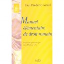 Manuel Elementaire De Droit Romain - Paul-frederic Girard