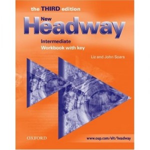 New Headway Intermediate Exercices Avec Cle Nouvelle Edition - Soars