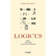 Logicus , 300 Enigmes Et Casse-tete - Pierre Berloquin