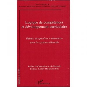 Logique De Competences Et Developpement Curriculaire , Debats, Perspectives Et Alternative Pour Les Systemes Educatifs - Moussa