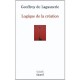 Logique De La Creation - G De Lagasnerie