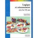 Logique Et Raisonnement Avec Les 5-6 Ans - Corbette ,bouvier