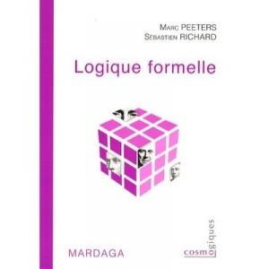 Formal Logic - Marc Peeters, Sebastien Richard
