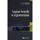 Logique Formelle Et Argumentation - Bruno Leclercq , Laurence Bouquiaux