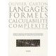 Langages Formels , Calculabilite Et Complexite , Cours Et Exercices De Mathematiques Pour L'informatique - Olivier Carton