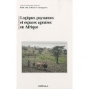 Logiques Paysannes Et Espaces Agraires En Afrique - Koffi Atta , Pierre T. Zoungrana