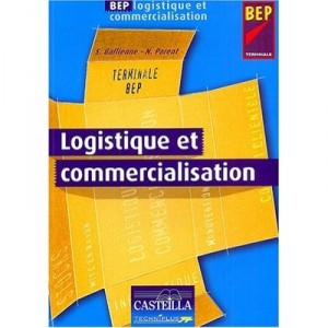 Logistique Et Organisation 2nde Professionnelle - Gallienne , Parent