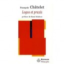 Logos Et Praxis - Francois Chatelet