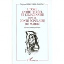 L'ogre Entre Le Reel Et L'imaginaire Dans Le Conte Populaire Du Maroc - Najima Thay-thay-rhozali