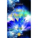 La Loi De L'amour , L'illumination Est Certaine - Yechoua
