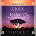 La Loi De L'attraction , Les Notions De Base Des Enseignements D'abraham - Esther Hicks , Jerry Hicks