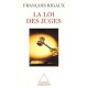 Loi Des Juges - Francois Rigaux