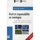 Droit Et Responsabilite En Montagne - Marcel Peres