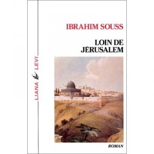 Loin De Jerusalem - Ibrahim Souss