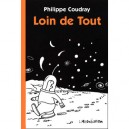 Loin De Tout - Coudray Philippe