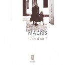 Loin D'ou? - Claudio Magris