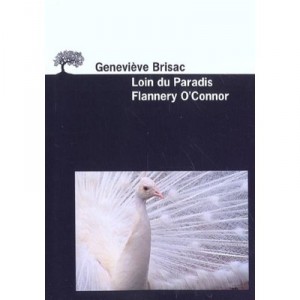 Loin Du Paradis , Flannery O'connor - Genevieve Brisac
