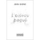 L'oiseau Bague - Jean Giono