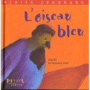 L'oiseau Bleu - Blaise Cendrars