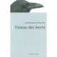 L'oiseau Des Morts - Andre-marcel Adamek