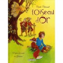 L'oiseau D'or - Cecile Chicault