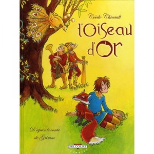 L'oiseau D'or - Cecile Chicault