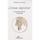 L'oiseau Migrateur , Journal Suisse-namibie , 1986-2009 - Christine Von Garnier