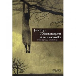 L'oiseau Moqueur , Autres Nouvelles - Jean Rhys