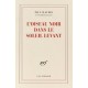 L'oiseau Noir Dans Le Soleil Levant - Paul Claudel