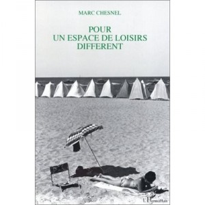 Pour Un Espace De Loisirs Different - Marc Chesnel