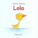 Lola - Olivier Dunrea