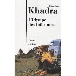 L'olympe Des Infortunes - Yasmina Khadra