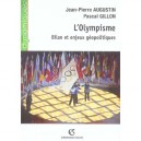 L'olympisme , Bilan Et Enjeux Geopolitiques - Jean-pierre Augustin , Pascal Gillon