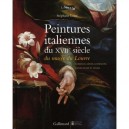 Catalogue Raisonne Des Peintures Italiennes Du Xvii Siecle - Stephane Loire
