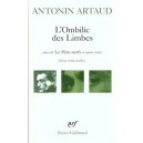 L'ombilic Des Limbes, Le Pese Nerfs Et Autres Textes - Antonin Artaud