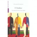 L'ombre - Evgueni Schwartz