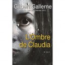 L'ombre De Claudia - Gilbert Gallerne