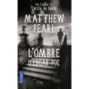 L'ombre D'edgar Poe - Matthew Pearl