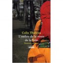L'ombre De La Route De La Soie - Colin Thubron