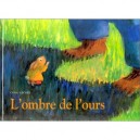 L'ombre De L'ours - Olga Lecaye
