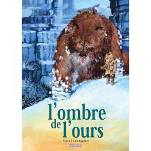 L'ombre De L'ours - Miichel Faure , Corteggiani