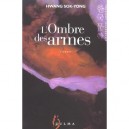 L'ombre Des Armes - Sok-yong Hwang