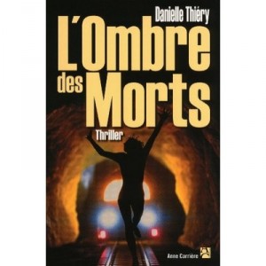 L'ombre Des Morts - Danielle Thiery
