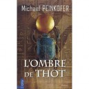L'ombre De Thot - Michael Peinkofer