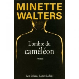 L'ombre Du Cameleon - Minette Walters