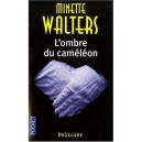 L'ombre Du Cameleon - Minette Walters
