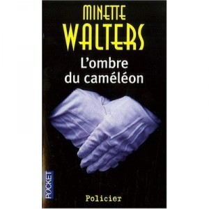 L'ombre Du Cameleon - Minette Walters