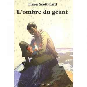 L'ombre Du Geant - Orson-scott Card