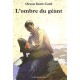 L'ombre Du Geant - Orson-scott Card