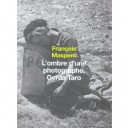 L'ombre D'une Photographe, Gerda Tardo - Francois Maspero